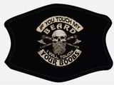 Touch my beard Face Mask