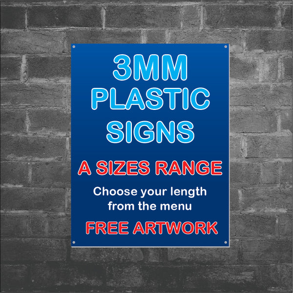 3mm Plastic Signs A SIZES