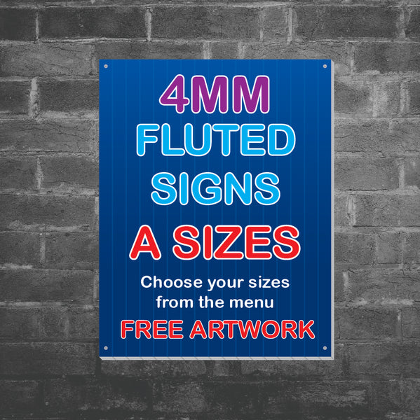 4mm Fluted Signs - A SIZES