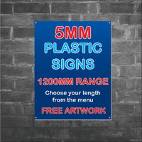 5mm Plastic Signs - 1200MM