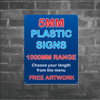 5mm Plastic Signs - 1000MM
