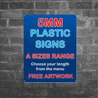5mm Plastic Signs A SIZES