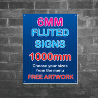 6mm Fluted Signs - 1000MM