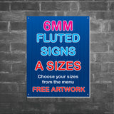 6mm Fluted Signs - A SIZES
