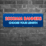 2000mm Banners (2m/200cm)